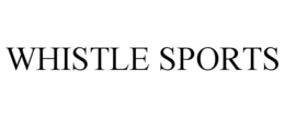 WHISTLE SPORTS trademark