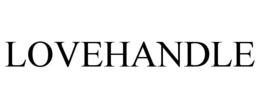 LOVEHANDLE trademark