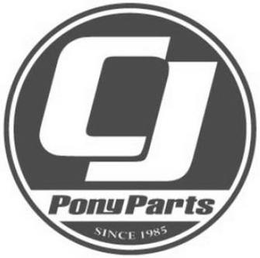 CJ PONYPARTS SINCE 1985 trademark