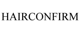 HAIRCONFIRM trademark