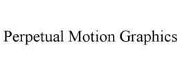 PERPETUAL MOTION GRAPHICS trademark