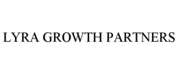 LYRA GROWTH PARTNERS trademark