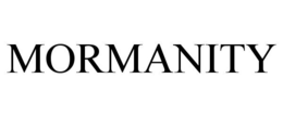 MORMANITY trademark