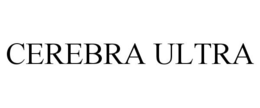 CEREBRA ULTRA trademark