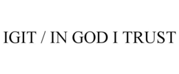 IGIT / IN GOD I TRUST trademark