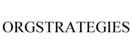 ORGSTRATEGIES trademark