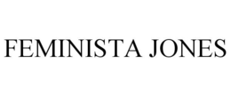 FEMINISTA JONES trademark