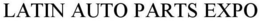 LATIN AUTO PARTS EXPO trademark
