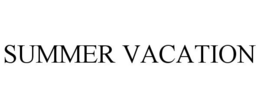 SUMMER VACATION trademark