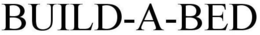 BUILD-A-BED trademark