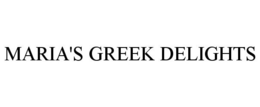 MARIA'S GREEK DELIGHTS trademark