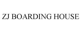 ZJ BOARDING HOUSE trademark