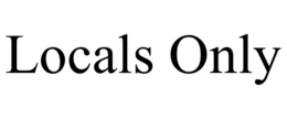 LOCALS ONLY trademark