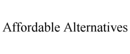 AFFORDABLE ALTERNATIVES trademark