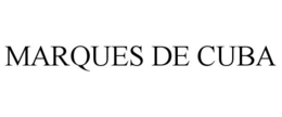 MARQUES DE CUBA trademark