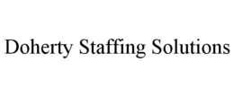 DOHERTY STAFFING SOLUTIONS trademark