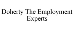 DOHERTY THE EMPLOYMENT EXPERTS trademark