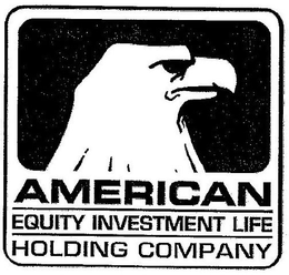 AMERICAN EQUITY INVESTMENT LIFE HOLDINGCOMPANY trademark