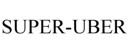 SUPER-UBER trademark