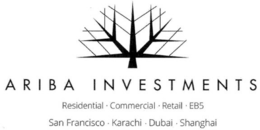 ARIBA INVESTMENTS RESIDENTIAL · COMMERCIAL · RETAIL · EB5 SAN FRANCISCO · KARACHI · DUBAI · SHANGHAI trademark