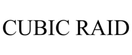 CUBIC RAID trademark
