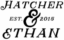 HATCHER & ETHAN EST. 2015 trademark