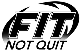 FIT NOT QUIT trademark