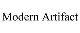 MODERN ARTIFACT trademark