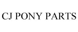 CJ PONY PARTS trademark