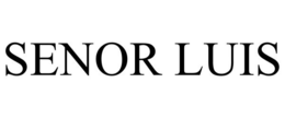 SENOR LUIS trademark