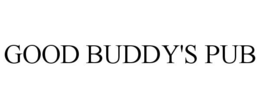 GOOD BUDDY'S PUB trademark