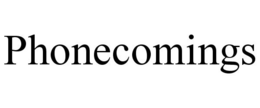 PHONECOMINGS trademark