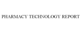 PHARMACY TECHNOLOGY REPORT trademark