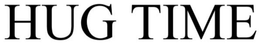 HUG TIME trademark