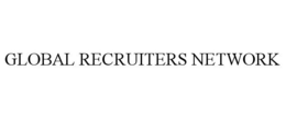 GLOBAL RECRUITERS NETWORK trademark