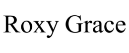 ROXY GRACE trademark