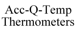 ACC-Q-TEMP THERMOMETERS trademark