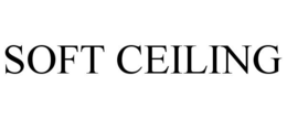 SOFT CEILING trademark