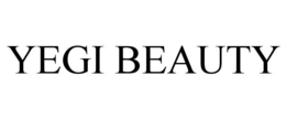 YEGI BEAUTY trademark