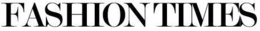 FASHION TIMES trademark