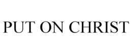 PUT ON CHRIST trademark