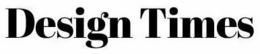 DESIGN TIMES trademark