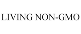LIVING NON-GMO trademark