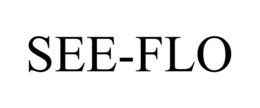 SEE-FLO trademark