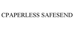 CPAPERLESS SAFESEND trademark