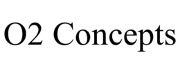O2 CONCEPTS trademark