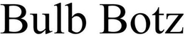 BULB BOTZ trademark