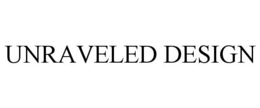 UNRAVELED DESIGN trademark