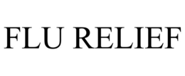 FLU RELIEF trademark