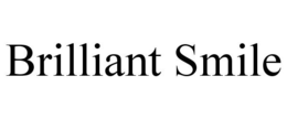 BRILLIANT SMILE trademark